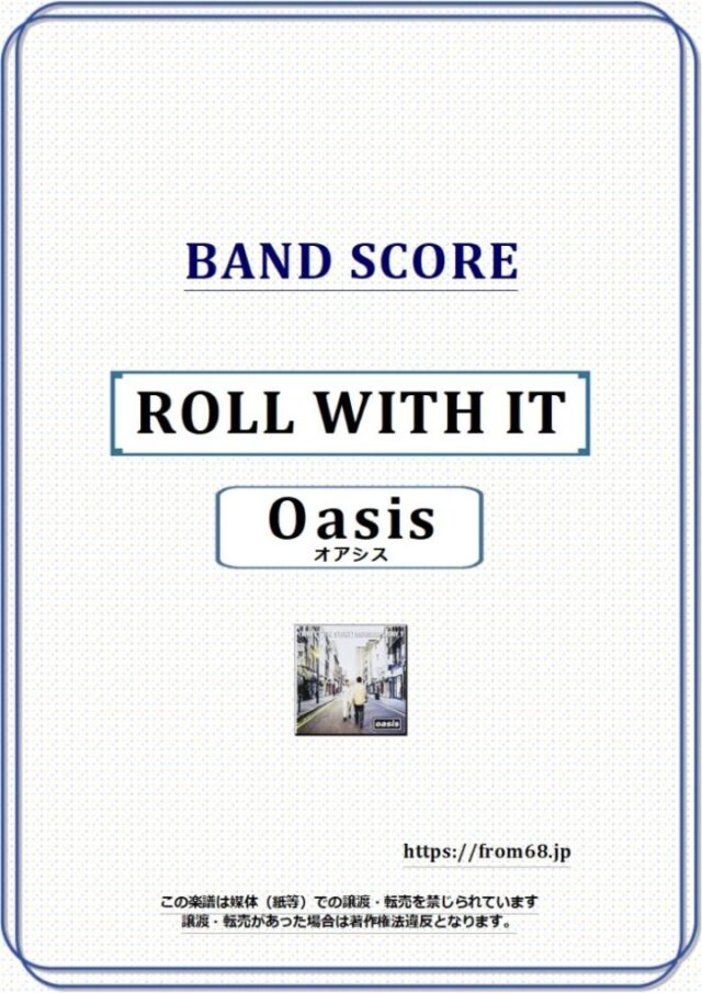 Oasis (オアシス) / ROLL WITH IT バンド・スコア(TAB譜) 楽譜