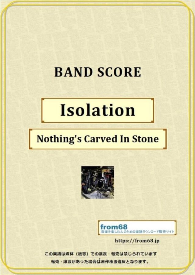 Nothing’s Carved In Stone / Isolation バンドスコア 楽譜