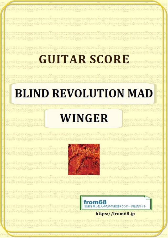WINGER (ウインガー) / BLIND REVOLUTION MAD ギター・スコア 楽譜